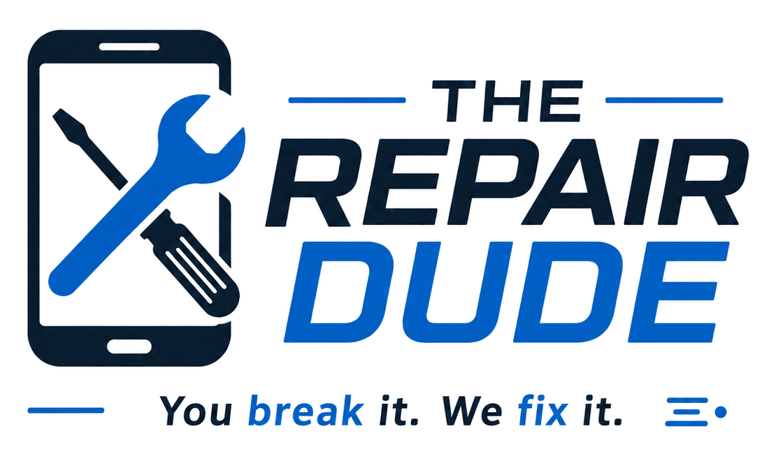 The Repair Dude — You break it. We fix it.